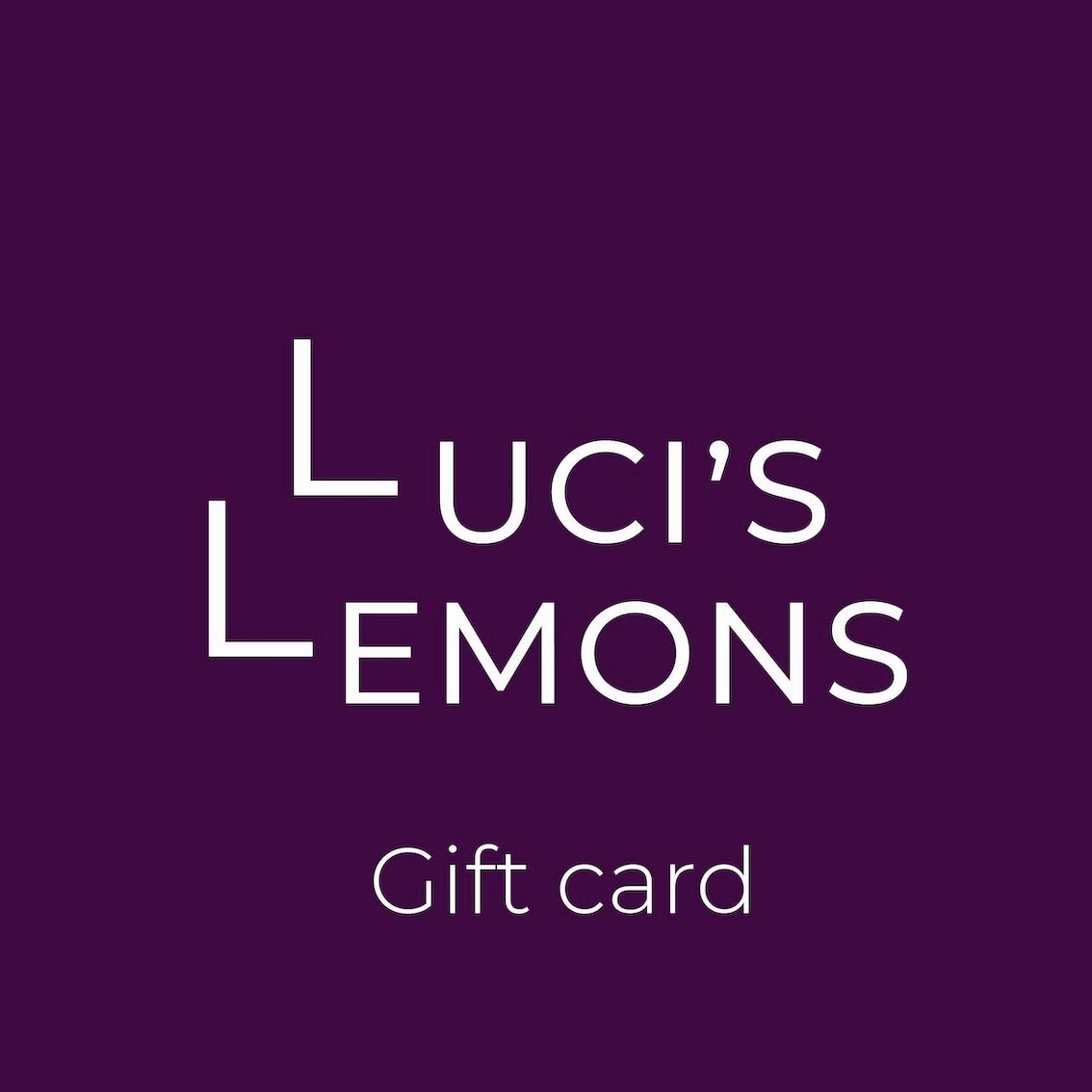 Luci's Lemons gift card - Luci's Lemons